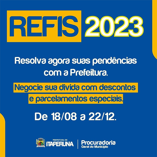 Procuradoria Geral do Município de Itaperuna lançou o REFIS 2023