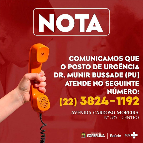 NOTA DE UTILIDADE PÚBLICA | Novo contato telefônico do Posto de Urgência em Itaperuna