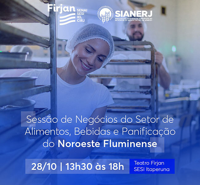 Firjan Noroeste Fluminense promove Sessão de Negócios com empresas do Setor de Alimentos
